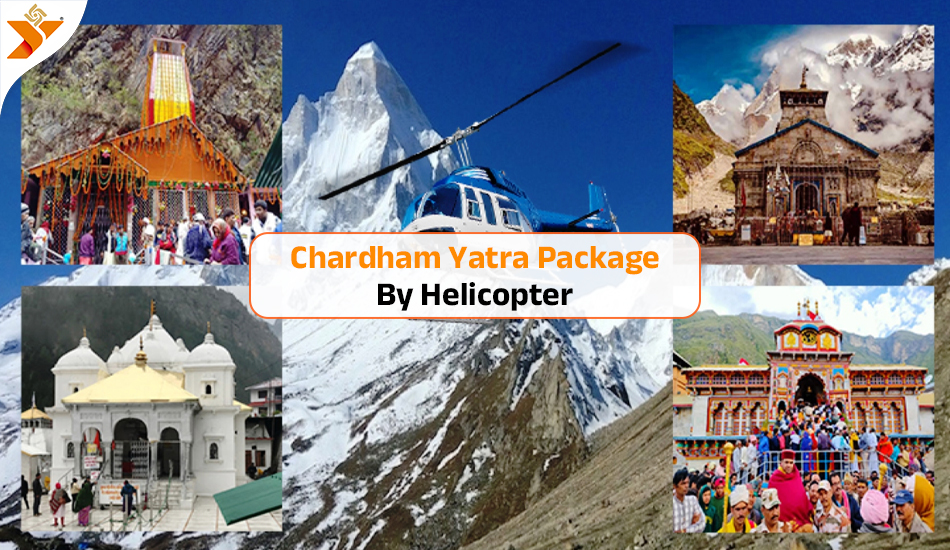 Chardham Yatra Package by Helicopter