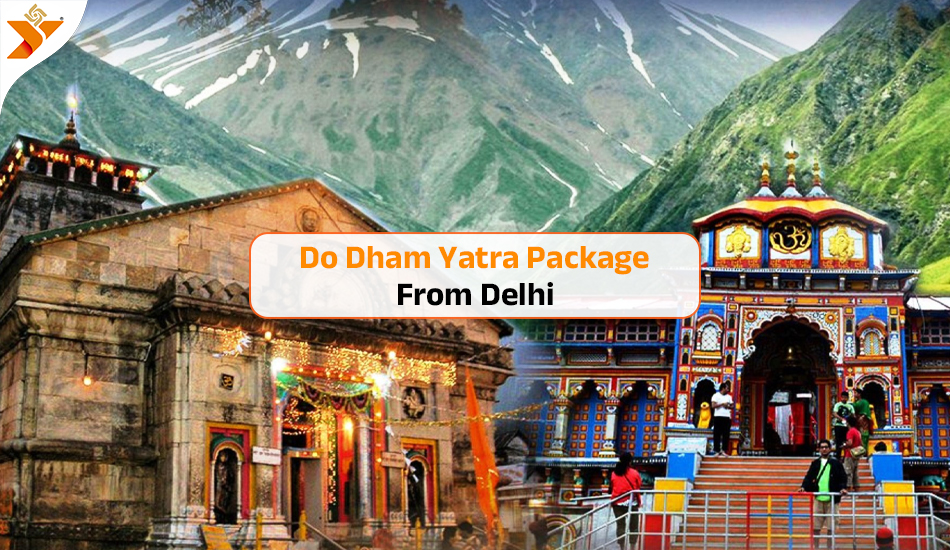 Do Dham Yatra Package from Delhi