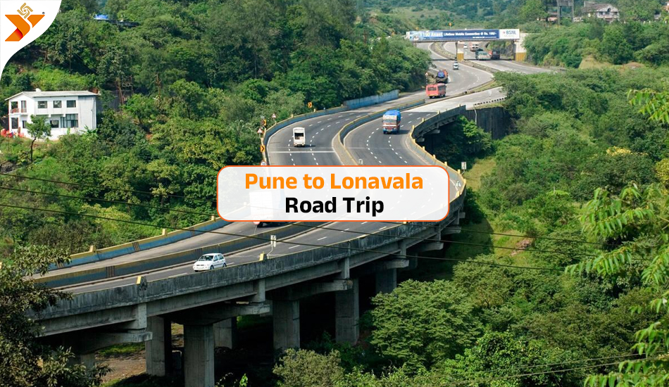 Pune to Lonavala Road Trip